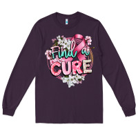 Plum find a cure cancer awareness Long Sleeve Tee - CowGirlArtShop