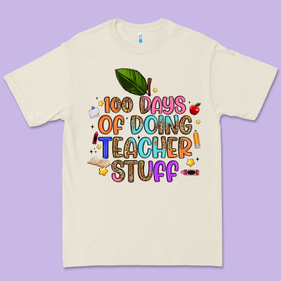 100 Days Of Doing Teacher Stuff Premium Tee Designed By Artiststas