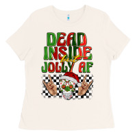 Bone dead inside but jolly af Ladies Tee - BarkalooDesign