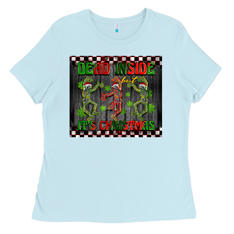 Dead Inside But It's Christmas Dancing Skeletons Ladies Tee by BarkalooDesign | Teevron