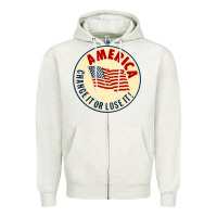 Oatmeal Heather america change it or lose it   stars Zipper Hoodie - lanVoArt