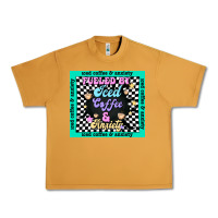 Peanut Butter fueled by ıced coffee and anxiety Urban Heavy Tee - TumblerDesignByShophia