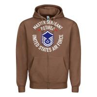 Limited Edition Master Sergeant Retired Air Force Military Retiremen Zipper Hoodie | Teevron