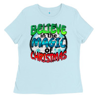 Baby Blue believe in the magic of christmas Ladies Tee - BarkalooDesign