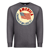 Charcoal Heather america change it or lose it   stars Premium Sweatshirt - lanVoArt