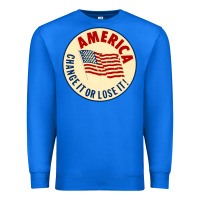 True Royal america change it or lose it   stars Premium Sweatshirt - lanVoArt