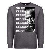 Clay Davis Quotsheeeeeeitquot 3  T Travel Premium Sweatshirt | Teevron