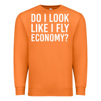 Carrot do i look like i fly economy  funny first class traveling Premium Sweatshirt - lanVoArt