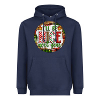 Navy Christmas i'll be nice next year Heavyweight Hoodie - Artiststas