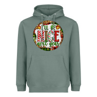 Sage Christmas i'll be nice next year Heavyweight Hoodie - Artiststas
