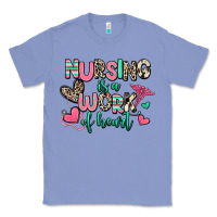 Colony Blue nursing is a work of heart Classic Tee - RanaPortraitStore