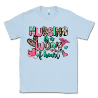 Dusty Blue nursing is a work of heart Classic Tee - RanaPortraitStore