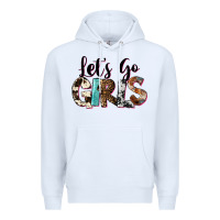 White Let's Go Girls Premium Hoodie - FaDigitalArtStudio