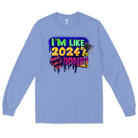 Colony Blue i'm like 2024 done Long Sleeve Tee - CowGirlArtShop