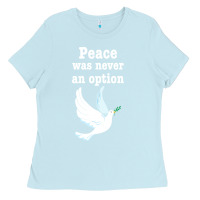 Baby Blue Peace Was Never An Option Ladies Tee - Bettercallsaul