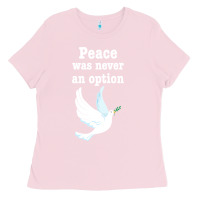 Bubblegum Pink Peace Was Never An Option Ladies Tee - Bettercallsaul