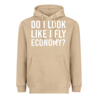 Mushroom do i look like i fly economy  funny first class traveling Heavyweight Hoodie - lanVoArt