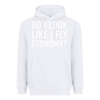 White do i look like i fly economy  funny first class traveling Heavyweight Hoodie - lanVoArt