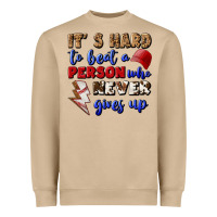 Mushroom It's Hard To Beat A Person Who Never Gives Up Heavyweight Sweatshirt - BundleAndBundleShop