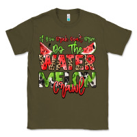 Army Green If you drink don't drive do the watermelon crawl Classic Tee - NancyCooperArtShop