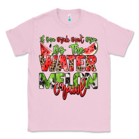 Bubblegum Pink If you drink don't drive do the watermelon crawl Classic Tee - NancyCooperArtShop