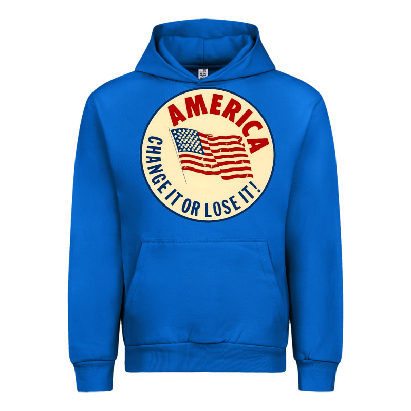 America Change It Or Lose It   Stars Urban Hoodie by lanVoArt | Teevron