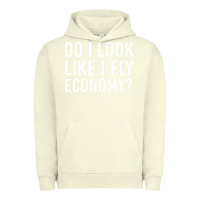 Pigment Pistachio do i look like i fly economy  funny first class traveling Urban Hoodie - lanVoArt