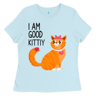 Baby Blue I Am Good Kittiy Ladies Tee - Bettercallsaul