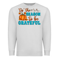 Dove Grey Tis' the Season To Be Grateful Premium Sweatshirt - Artiststas