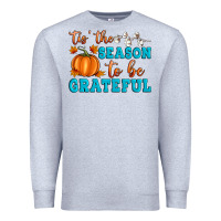 Heather Grey Tis' the Season To Be Grateful Premium Sweatshirt - Artiststas