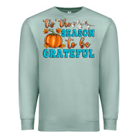 Seafoam Tis' the Season To Be Grateful Premium Sweatshirt - Artiststas
