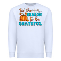 White Tis' the Season To Be Grateful Premium Sweatshirt - Artiststas