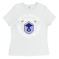 White Limited Edition Master Sergeant Retired Air Force Military Retiremen Ladies Tee - lanVoArt