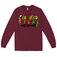 Burgundy certified medical assistant Long Sleeve Tee - CowGirlArtShop