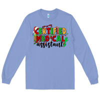 Colony Blue certified medical assistant Long Sleeve Tee - CowGirlArtShop