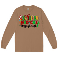 Certified Medical Assistant Long Sleeve Tee | Teevron