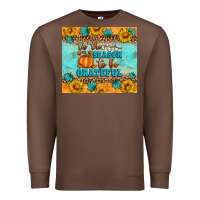 Chestnut Tis' The Season To Be Grateful Premium Sweatshirt - Artiststas