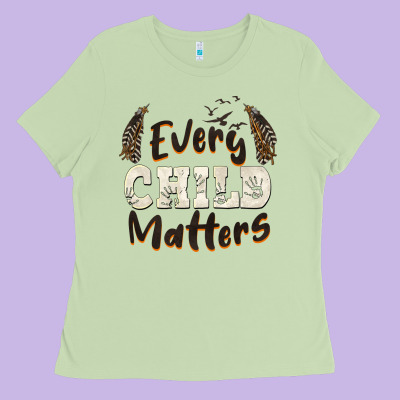 Every Child Matters Ladies Tee Designed By Barkaloodesign