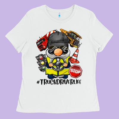 Truck Driver Life Gnome Ladies Tee Designed By Barkaloodesign
