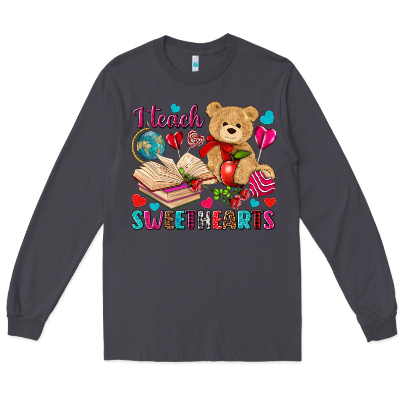 I Teach Sweethearts Valentine's Day Long Sleeve Tee by HowdyJamesFarm | Teevron