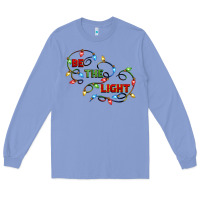 Colony Blue be the light Long Sleeve Tee - CowGirlArtShop
