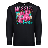 Black Breast Cancer My Sister Is A Fighter Premium Sweatshirt - Artiststas
