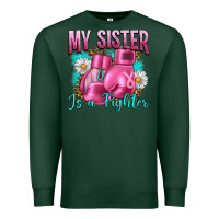 Sports Green Breast Cancer My Sister Is A Fighter Premium Sweatshirt - Artiststas