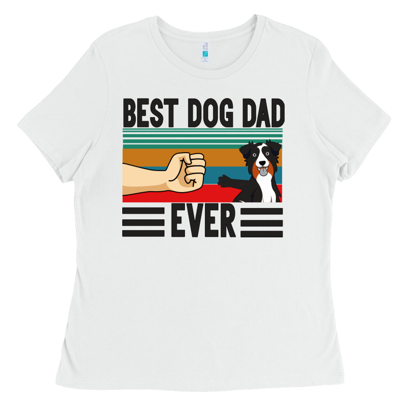 Best Dog Dad Ever Ladies Tee by Bettercallsaul | Teevron
