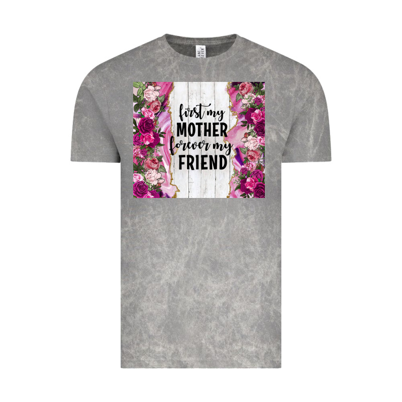First My Mother Forever My Friend Tumbler Tbs Vintage Tee by TumblerDesignByShophia | Teevron