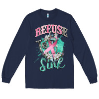 Navy refuse to sink cancer Long Sleeve Tee - CowGirlArtShop