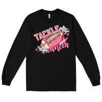 Black tackle cancer Long Sleeve Tee - CowGirlArtShop