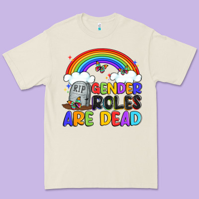 Gender Roles Are Dead Premium Tee Designed By Artiststas