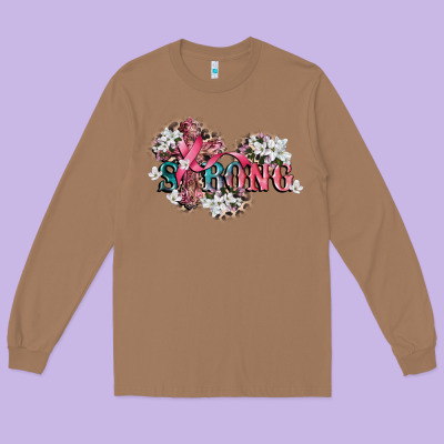 Strong Cancer Awareness 12 Inches 300 Dpi Long Sleeve Tee Designed By Cowgirlartshop