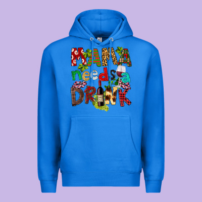 Mama Needs A Drink Premium Hoodie Designed By Fadigitalartstudio